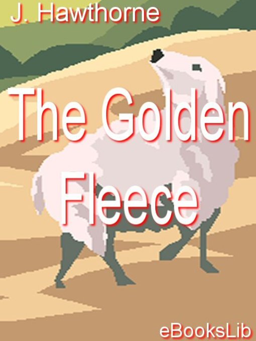 Title details for The Golden Fleece by Julian Hawthorne - Wait list